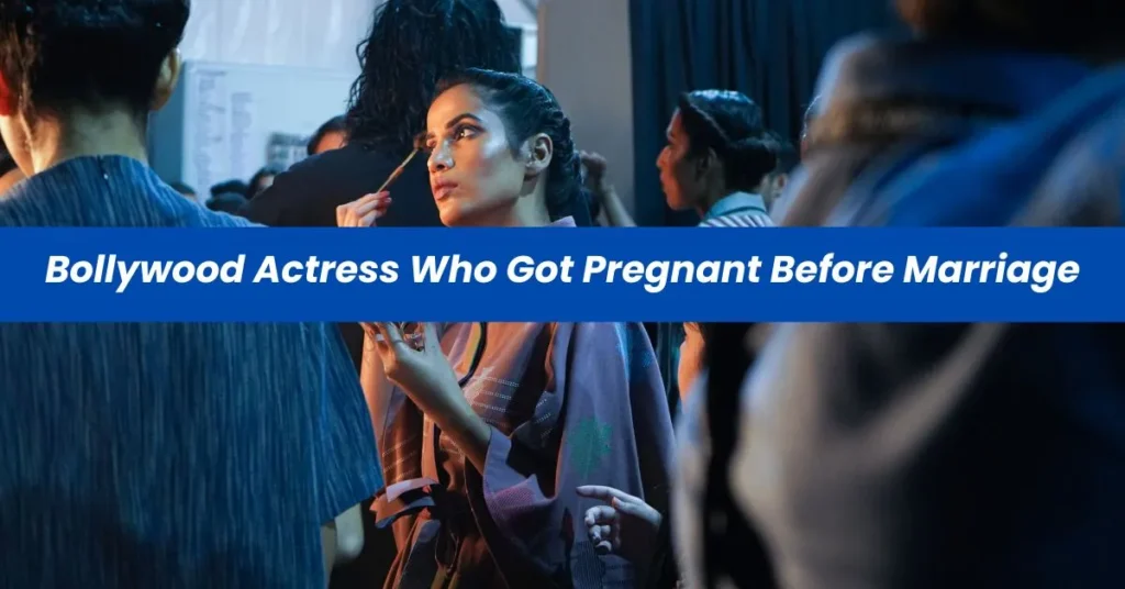 List-Of-Bollywood-Actress-Who-Got-Pregnant-Before-Marriage